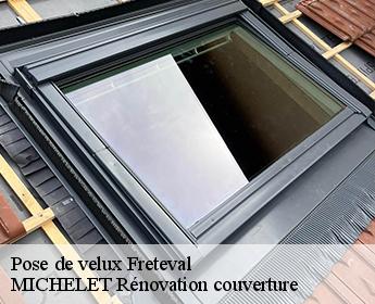 Pose de velux  freteval-41160 Entreprise de Couverture et Reparation 41