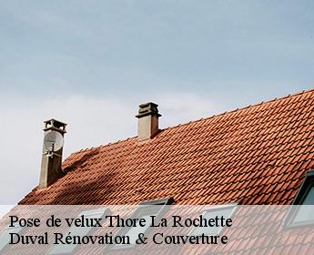 Pose de velux thore-la-rochette-41100 Duval Rénovation & Couverture