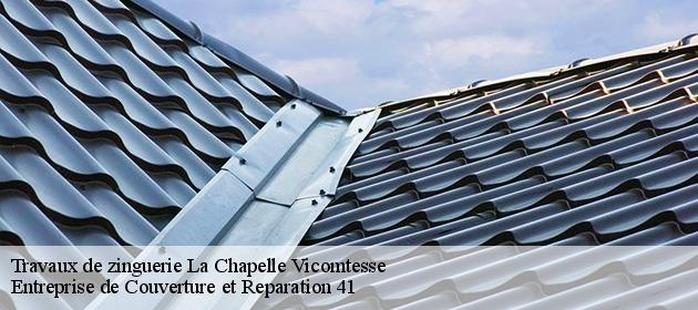 Travaux de zinguerie  la-chapelle-vicomtesse-41270 Entreprise de Couverture et Reparation 41