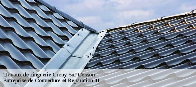 Travaux de zinguerie  crouy-sur-cosson-41220 Entreprise de Couverture et Reparation 41