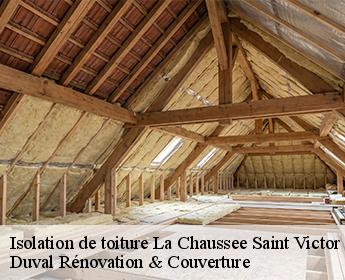 Isolation de toiture la-chaussee-saint-victor-41260 Duval Rénovation & Couverture