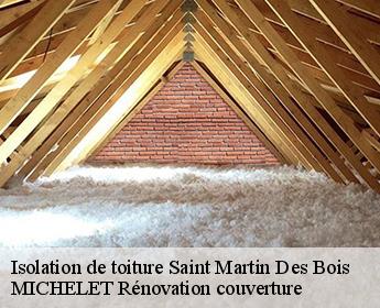 Isolation de toiture saint-martin-des-bois-41800 MICHELET Rénovation couverture